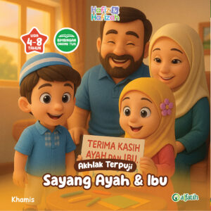 Akhlak Terpuji - Sayang Ayah dan Ibu