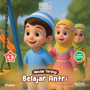 Akhlak Terpuji - Belajar Antri