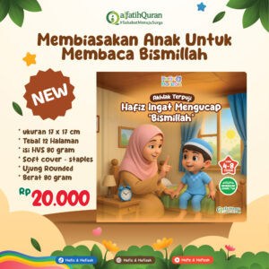 Akhlak Terpuji - Hafiz Ingat Mengucap Bismillah